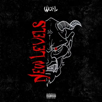 New Levels New Devils by Worl