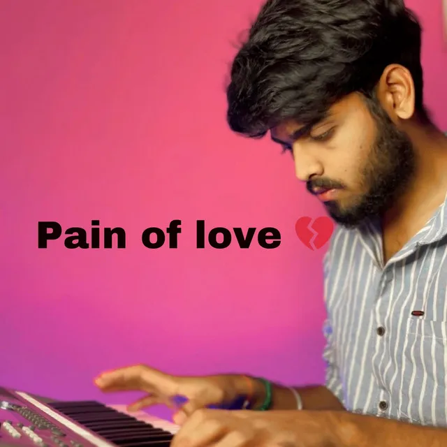 Pain of love - Piano version