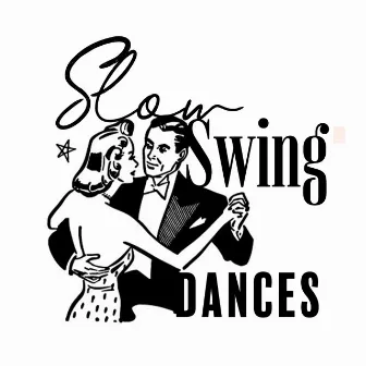 Slow Swing Dances: Soft Jazz Music, 30’s Vibes, Romantic Swing by Romantic Restaurant Music Crew