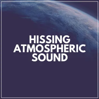 Hissing Atmospheric Sound by White Noise Spa