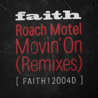 Movin' On (Remixes) by Roach Motel