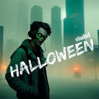 Ciudad Halloween: Música Ambiental de Miedo y Efectos de Sonido, Creepy Pasta y Fondo para Historia de Terror by Halloween de Miedo