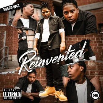 Reinvented by Nae Bandz