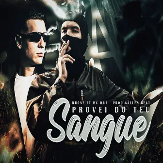 Provei do teu Sangue by Dhone