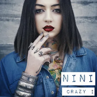 Crazy I by NINI