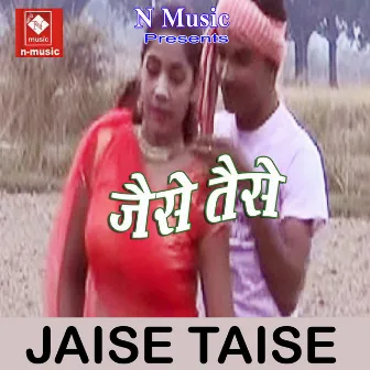 Jaise Taise by 