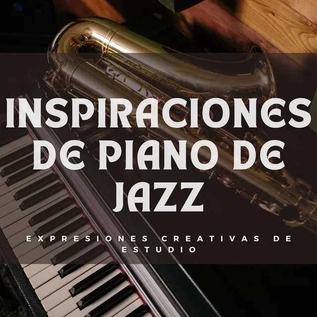 Inspiraciones De Piano De Jazz