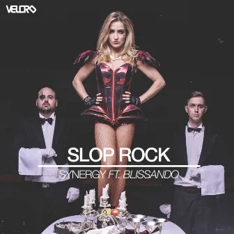 Synergy by Slop Rock