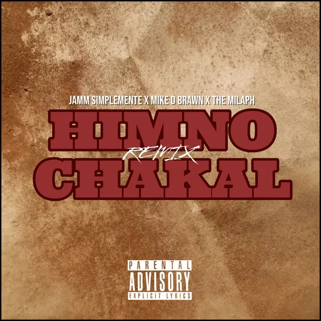 Himno Chakal - Remix