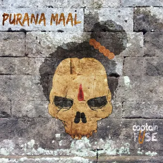 Purana Maal by Captain Fuse