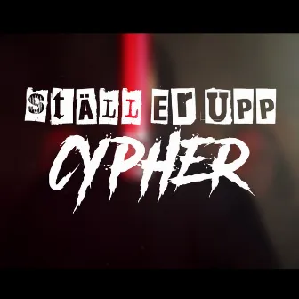 Ställ er upp cypher by Denis Alic