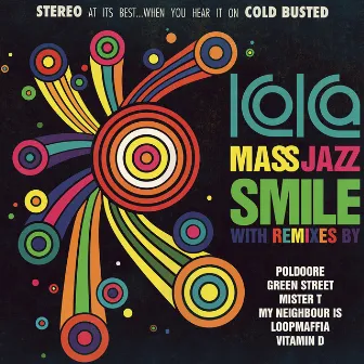 Smile Remixes by Koka Mass Jazz