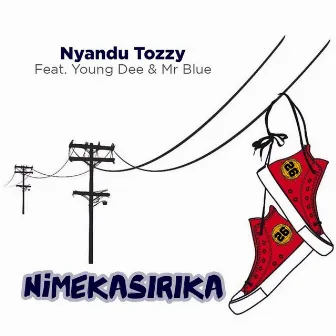 Nimekasirika by Nyandu Tozzy