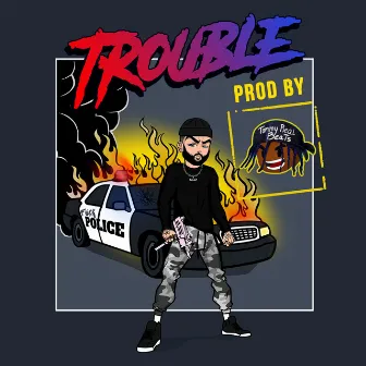 Trouble by Vinny Sway