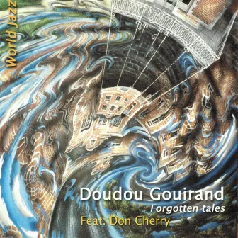 Forgotten Tales by Doudou Gouirand