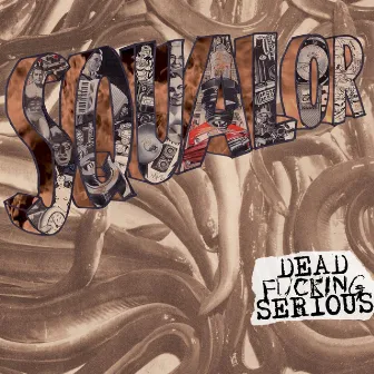 Squalor by Dead Fucking Serious