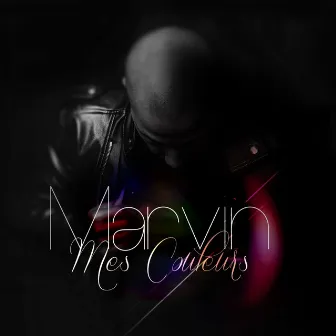 Mes couleurs by MARVIN