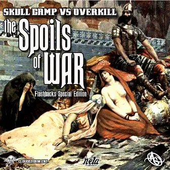 The Spoils of War by Skull Camp