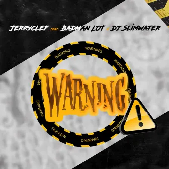 Warning by Jerryclef