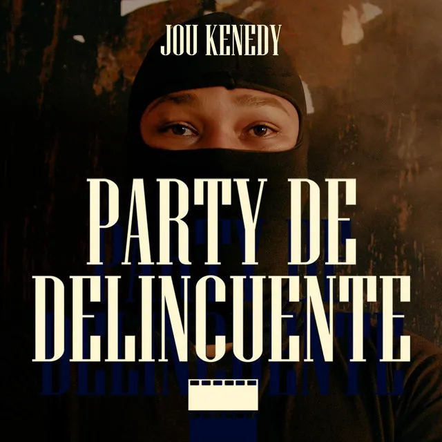 Party de Delincuentes