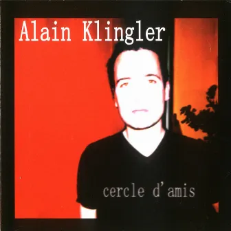 Cercles d'amis by Alain Klingler