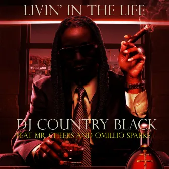 Livin' in the Life by Omillio Sparks