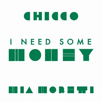 I Need Some Money (Mia Moretti Remix) by Mia Moretti