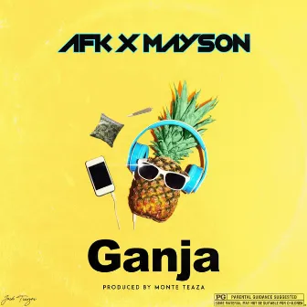 Ganja by AFK