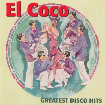 Greatest Disco Hits by El Coco