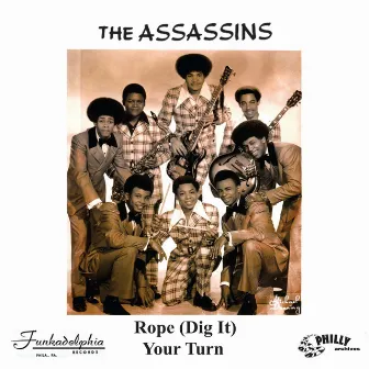 Rope (Dig It) / Your Turn by The Assassins