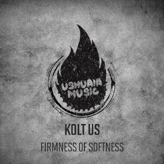 Firmness of Softness by Kolt Us