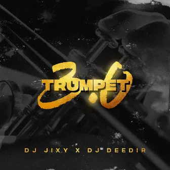 Trumpet 3.0 by DJ Deedir