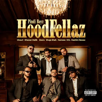 Hoodfellaz by Pindi Boyz