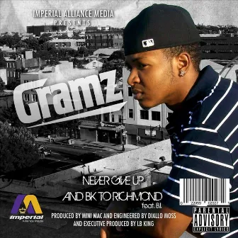 Never Give Up by Gramz