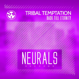 Back Till Eternity by Tribal Temptation