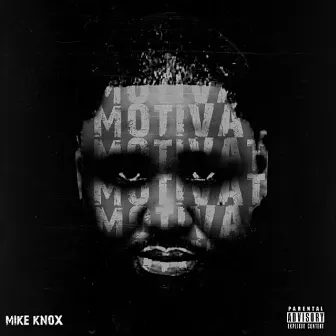 The Motivation 2 by Mike Knox