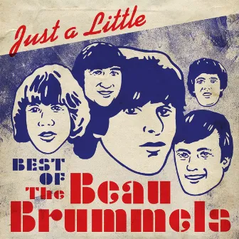 Just a Little - Best of The Beau Brummels by The Beau Brummels