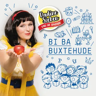 Bi Ba Buxtehude by Nadine Sieben KIDS!