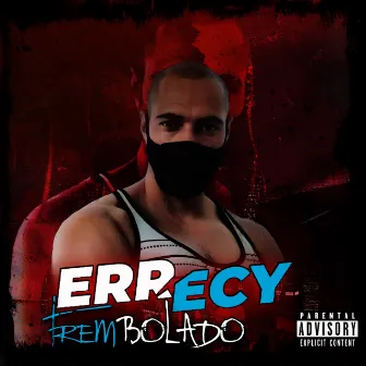 Trem Bolado by Errecy