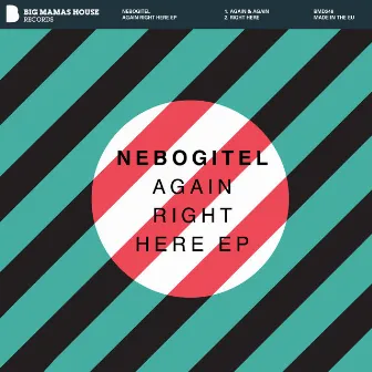 Again Right Here EP by Nebogitel