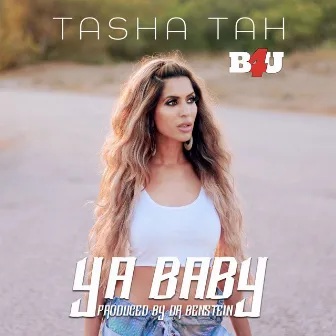 Ya Baby by Tasha Tah