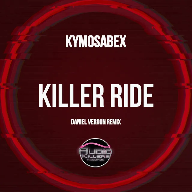 Killer Ride (Daniel Verdun Remix)