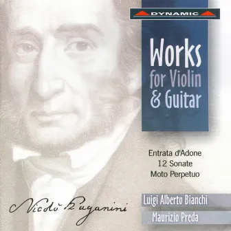 Paganini: Violin and Guitar Works by Luigi Alberto Bianchi