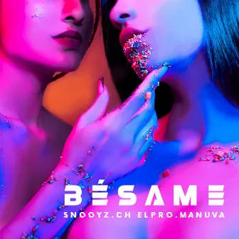 Bésame by Snooyz