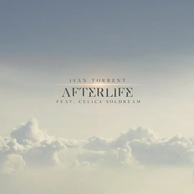 Afterlife (feat. Celica Soldream)