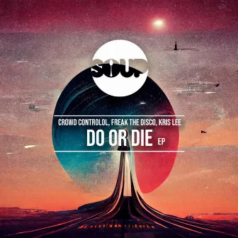 Do Or Die EP by Kris Lee