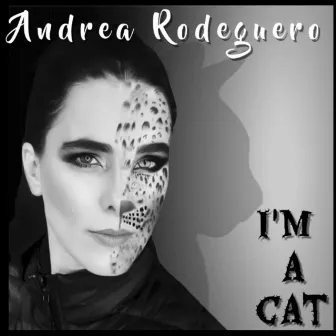 I'm a Cat by Andrea Rodeguero