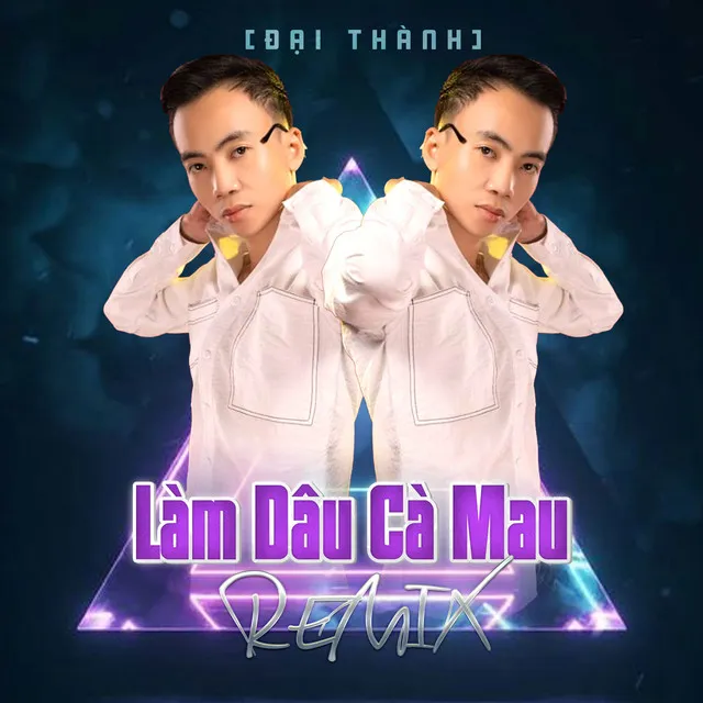 Làm Dâu Cà Mau - Remix