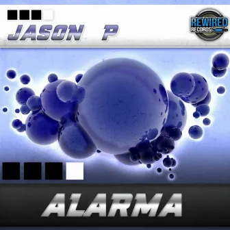 Alarma by Jason P