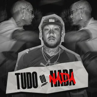 Tudo ou Nada by Celloko Mc